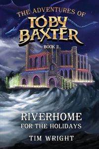 Cover image for The Adventures of Toby Baxter Book 2