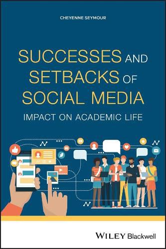 Cover image for Successes and Setbacks of Social Media - Impact on  Academic Life