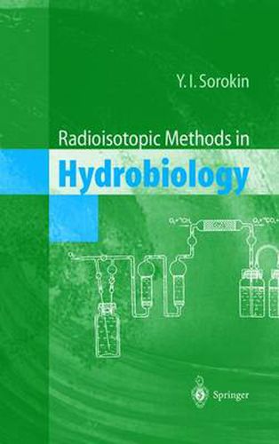 Cover image for Radioisotopic Methods in Hydrobiology