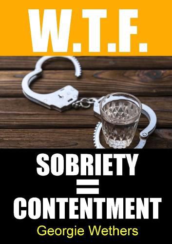 Cover image for Sobriety = Contentment