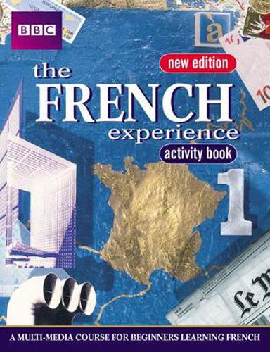 Cover image for FRENCH EXPERIENCE 1 ACTIVITY BOOK NEW EDITION