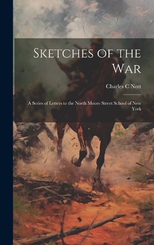 Cover image for Sketches of the War