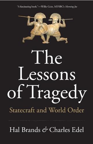 Cover image for The Lessons of Tragedy: Statecraft and World Order