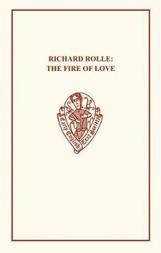 Richard Rolle: The Fire of Love and the Mending of Life