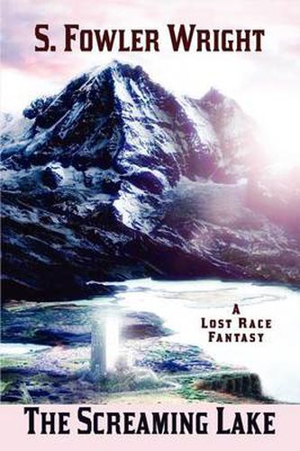 Cover image for The Screaming Lake: A Lost Race Fantasy