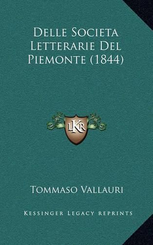 Cover image for Delle Societa Letterarie del Piemonte (1844)