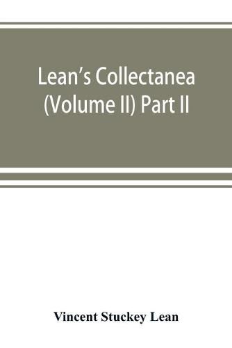 Lean's collectanea (Volume II) Part II