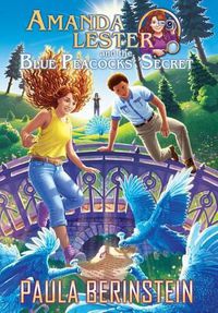 Cover image for Amanda Lester and the Blue Peacocks' Secret