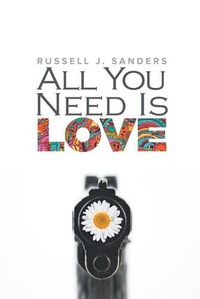 Cover image for All You Need Is Love