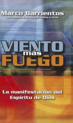 Cover image for Viento Mas Fuego - Pocket Book: La Manifestacion del Espiritu de Dios