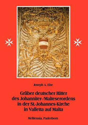 Cover image for Graber deutscher Ritter des Johanniter-/Malteserordens in der St.-Johannes-Kirche in Valletta auf Malta