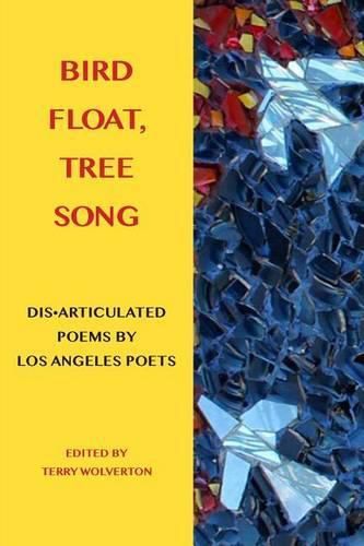 Cover image for Bird Float, Tree Song: Collaborative Poems by Los Angeles Poets