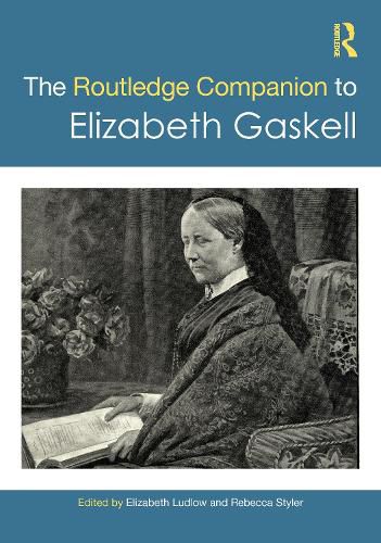 Cover image for The Routledge Companion to Elizabeth Gaskell