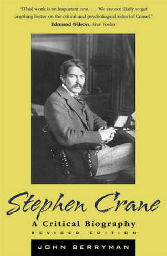 Stephen Crane: A Critical Biography