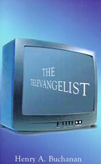 Cover image for The Televangelist