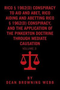 Cover image for Rico Conspiracy Law and the Pinkerton Doctrine: Volume 3