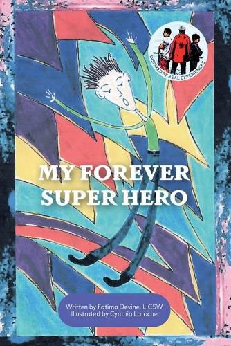 Cover image for My Forever Super Hero