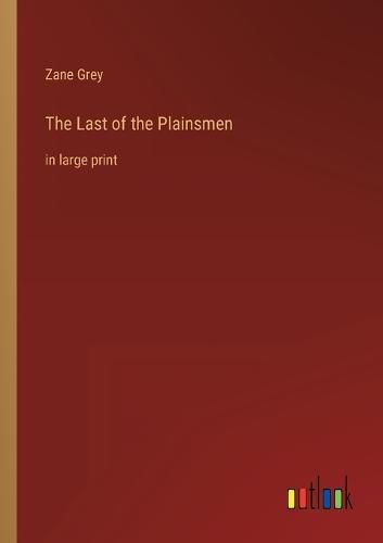 Cover image for The Last of the Plainsmen