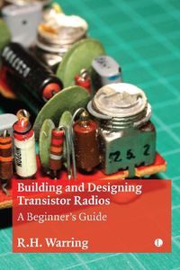 Cover image for Building and Designing Transistor Radios