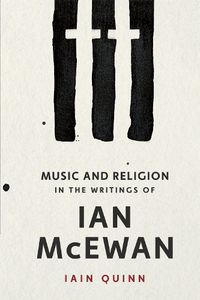 Cover image for Music and Religion in the Writings of Ian McEwan
