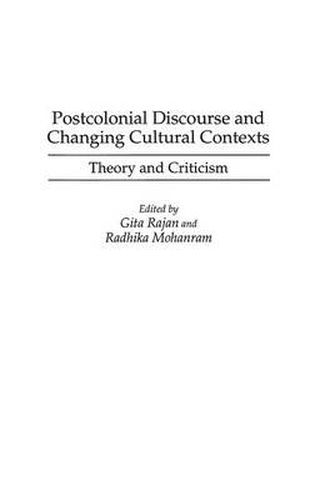 Cover image for Postcolonial Discourse and Changing Cultural Contexts: Theory and Criticism