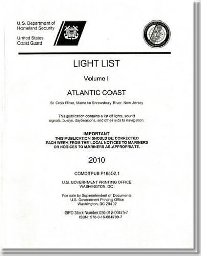 Cover image for Light List, 2010, V. 1, Atlantic Coast, St. Croix River, Maine to Shrewsbury River, New Jersey