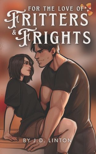 Cover image for For the Love of Fritters & Frights