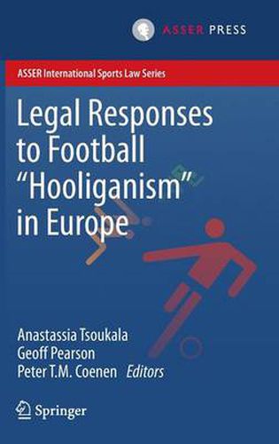 Legal Responses to Football Hooliganism in Europe