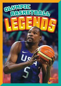 Cover image for Olympic Basketball Legends