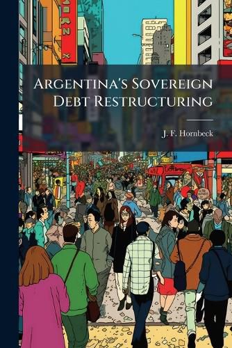 Cover image for Argentina's Sovereign Debt Restructuring