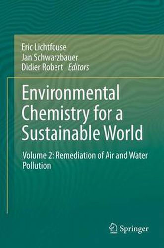 Cover image for Environmental Chemistry for a Sustainable World: Volume 2: Remediation of Air and Water Pollution