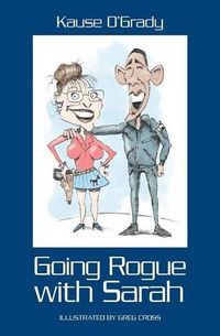 Cover image for Going Rogue With Sarah