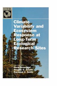 Cover image for Climate Variability and Ecosystem Response in Long-Term Ecological Research Sites