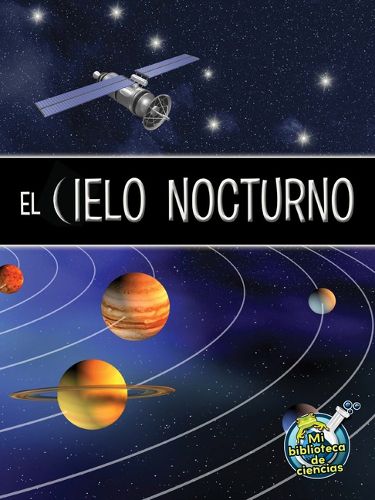 Cover image for El Cielo Nocturno: The Night Sky