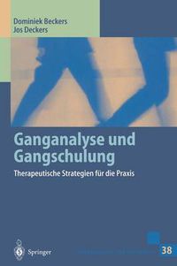 Cover image for Ganganalyse Und Gangschulung: Therapeutische Strategien Fur Die Praxis