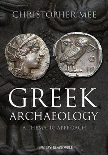 Cover image for Greek Archaeology - A Thematic Approach