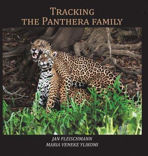 Cover image for Tracking the Panthera family