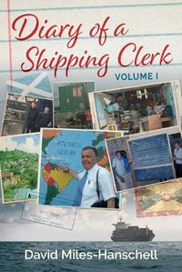 Cover image for Diary of a Shipping Clerk - Volume 1