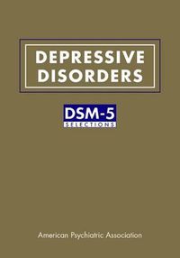 Cover image for Depressive Disorders: DSM-5 (R) Selections