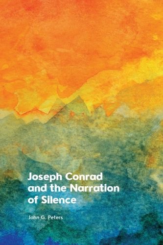 Cover image for Joseph Conrad and the Narration of Silence