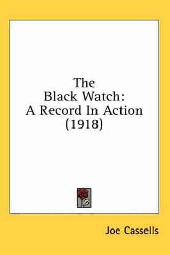 Cover image for The Black Watch: A Record in Action (1918)