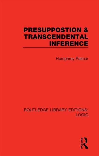 Cover image for Presuppostion & Transcendental Inference