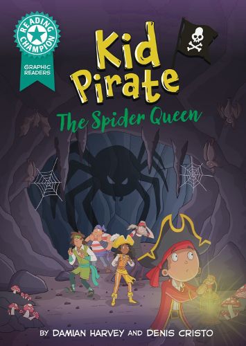 Cover image for Reading Champion: Graphics: Kid Pirate: The Spider Queen