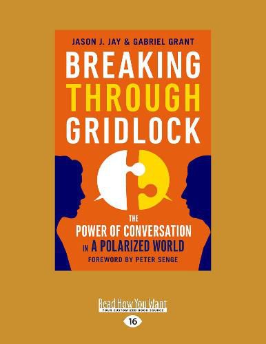 Cover image for Breaking Through Gridlock: The Power of Conversation in a Polarized World