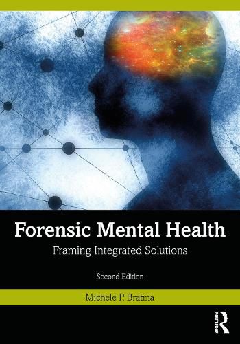 Cover image for Forensic Mental Health: Framing Integrated Solutions