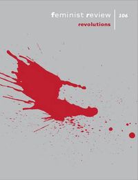 Cover image for Feminist Review: Issue 106: Revolutions