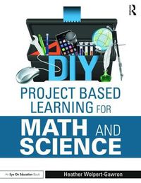 Cover image for DIY Project Based Learning for Math and Science