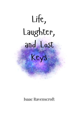 Cover image for Life, Laughter, and Lost Keys