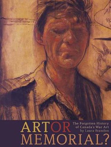 Cover image for Art or Memorial?: The Forgotten History of Canada's War Art