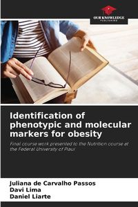 Cover image for Identification of phenotypic and molecular markers for obesity